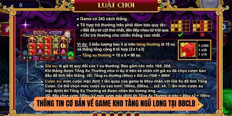 Thông tin cơ bản về game Kho Tàng Ngũ Long tại 88CLB